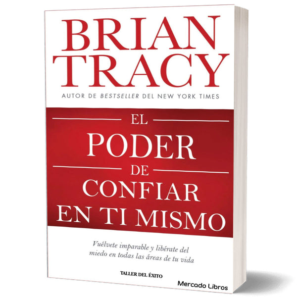 El poder de confiar en ti mismo | Brian Tracy
